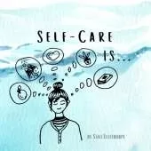 Self-Care Is...