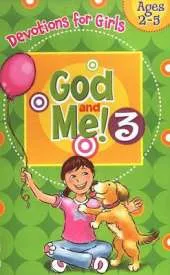 God and Me 3: Devotions & More for Girls Ages 2-5