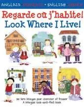 Look Where I Live/Regarde ou j'habite