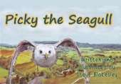 Picky the Seagull: Picky the Gastronomic Seagull