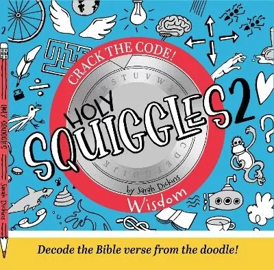 Holy Squiggles 2: Wisdom