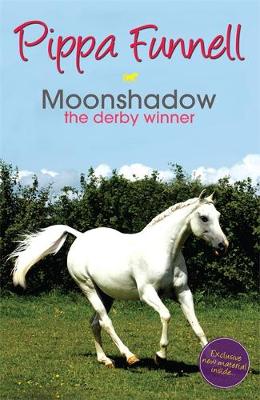 Tilly's Pony Tails: Moonshadow the Derby Winner: Book 11