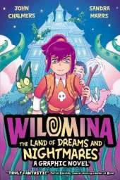 Wilomina: The Land of Dreams and Nightmares