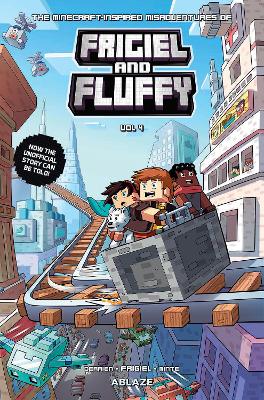 THE MINECRAFT INSPIRED MISADVENTURES OF FRIGIEL & FLUFFY VOL 4