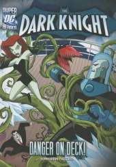 The Dark Knight: Danger on Deck!
