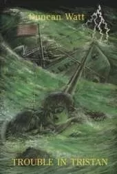 Trouble in Tristan: An Adventure of the Wallace Boys