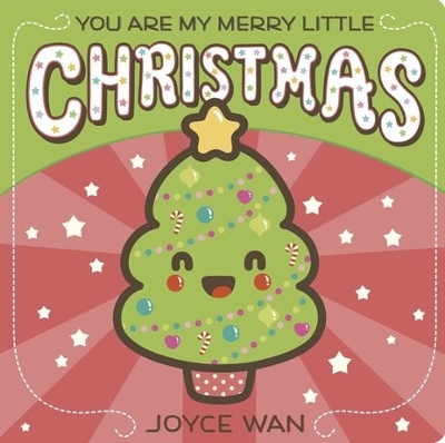 You Are My Merry Little Christmas