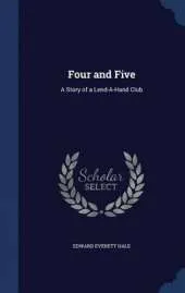 Four and Five: A Story of a Lend-A-Hand Club