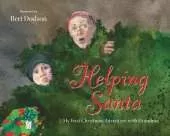 Helping Santa: My First Christmas Adventure with Grandama