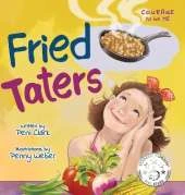 Fried Taters: A Southern Inspired Picture Book About Family, Food, and Friendship