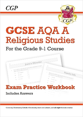 GCSE Religious Studies: AQA A Exam Practice Workbook (includes Answers)