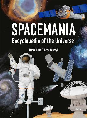 Spacemania: Encyclopedia of the Universe: Encyclopedia of the Universe