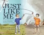 Just Like Me: A true story about a unique friendship formed across oceans