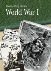 Documenting History: World War I