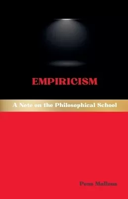 Empiricism: A Note on the Philosophical School