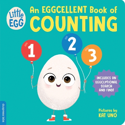 Little Egg: An Eggcellent Book of Counting