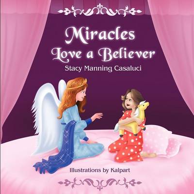 Miracles Love a Believer