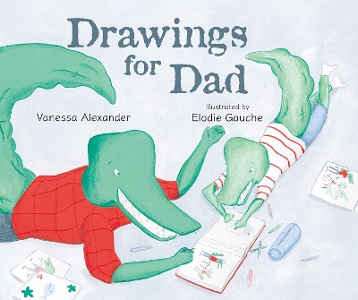 Drawings for Dad