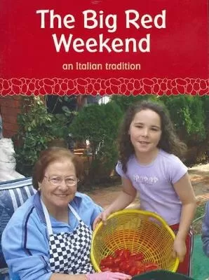 The Big Red Weekend: An Italian Tradition