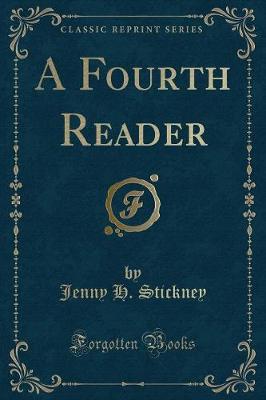 A Fourth Reader (Classic Reprint)