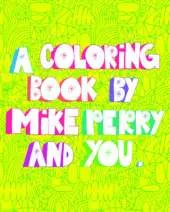A Coloring Book by Mike Perry and You