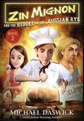 ZIN MIGNON and the RIDDLE of the RUSSIAN RYE