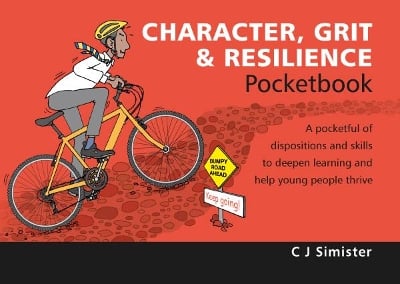 Character, Grit & Resilience Pocketbook: Character, Grit & Resilience Pocketbook
