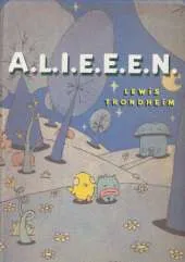 A.L.I.E.E.E.N.