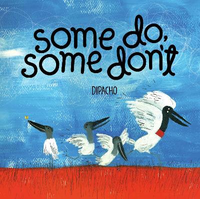 Some Do, Some Don't