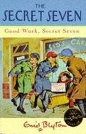 Good Work, Secret Seven: Book 6