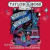 Nightfall in New York: Taylor & Rose Secret Agents Book 4