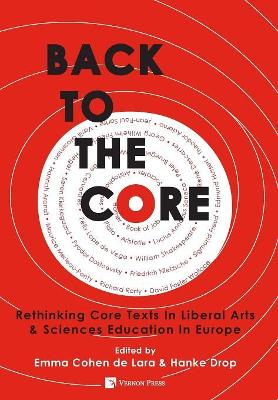 Back to the Core: Rethinking Core Texts in Liberal Arts & Sciences Education in Europe