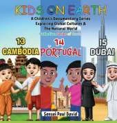 Kids On Earth: A Children's Documentary Series Exploring Global Cultures & The Natural World: Collections Series of Books 13, 14, 15,
