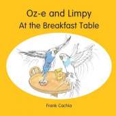 Oz-e and Limpy At the Breakfast Table