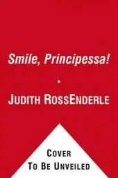 Smile, Principessa!