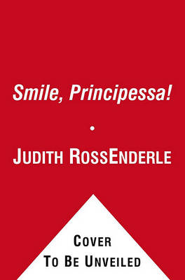 Smile, Principessa!