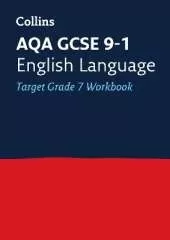 AQA GCSE 9-1 English Language Exam Practice Workbook (Grade 7): Ideal for the 2025 Exams
