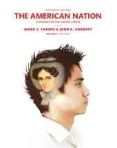 The American Nation: A History of the United States Volume 1