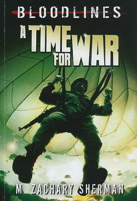 A Time for War (Bloodlines)