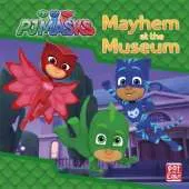 PJ Masks: Mayhem at the Museum: A PJ Masks story book