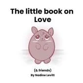 The little book on love