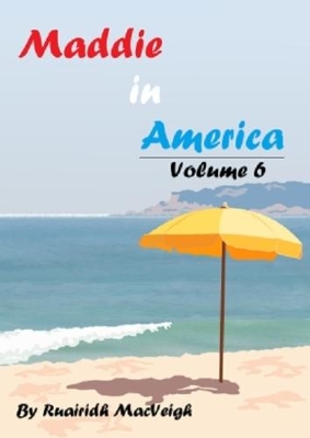 Maddie in America - Volume 6