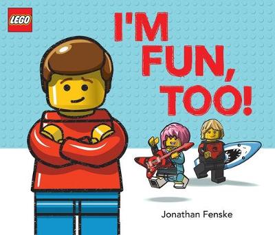 I'm Fun, Too! (A Classic LEGO Picture Book)