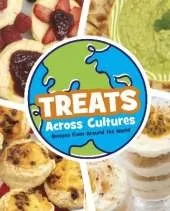 Treats Across Cultures: Recipes from Around the World