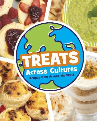 Treats Across Cultures: Recipes from Around the World