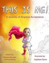 This Is Me Coloring Book: A Jouney of Alopecia Acceptance