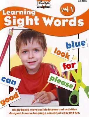 Learning Sight Words Resource Book: Volume 1