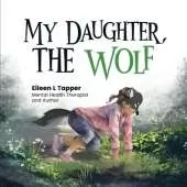 My Daughter, the Wolf