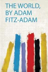 The World, by Adam Fitz-Adam