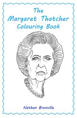 Margaret Thatcher Colouring Book